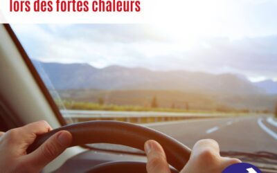 Les fortes chaleurs ont fait leur grand retour ! Retrouvez quelques astuces pour que votre conduite reste agréable :